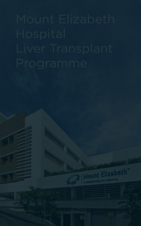 Mount Elizabeth Hospital Liver Transplant Programme